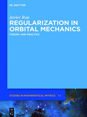 cover image of Regularization in Orbital Mechanics
